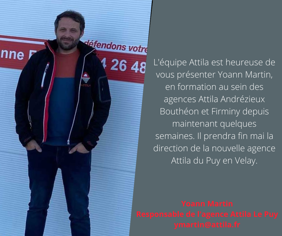 A la rencontre de Yoann, le nouveau responsable de l'agence Attila Le Puy