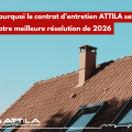 pourquoi_le_contrat_dentretien_attila_sera_votre_meilleure_resolution_de_2026 Attila brive contrat entretien bonne résolution